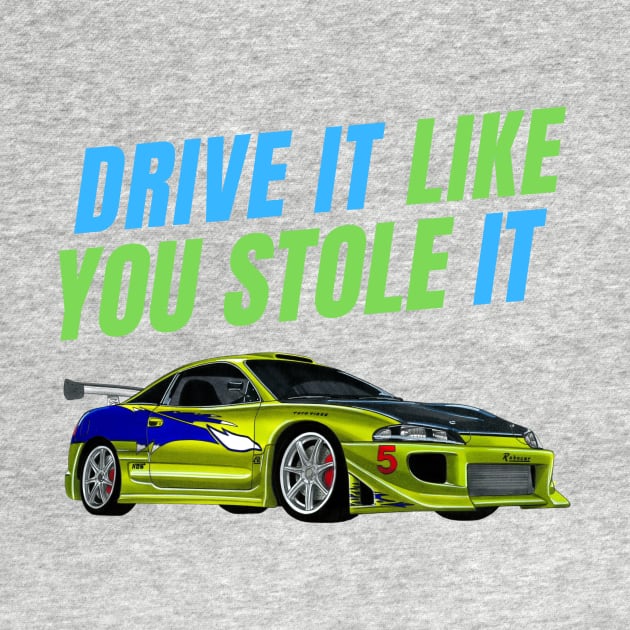 Drive it like you stole it { fast and furious Paul walker } by MOTOSHIFT